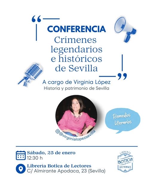 En este momento estás viendo La historiadora Virginia López presenta «Crímenes legendarios de Sevilla»